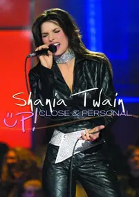 Shania Twain - Up! Close & Personal
