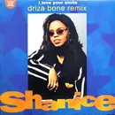 12inch Vinyl Single - Shanice - I Love Your Smile (Driza Bone Remixes)