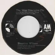 7inch Vinyl Single - Shanice - The Way You Love Me