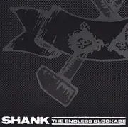 7inch Vinyl Single - Shank / The Endless Blockade - Fed Up / Number