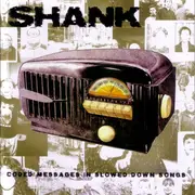 CD - Shank - Coded Messages In Slowed Down Songs