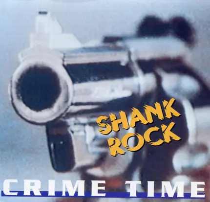 Shank Rock - Crime Time