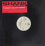 12inch Vinyl Single - Shank - Standin' On The Corner - Promo