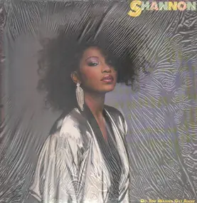 Shannon - Do You Wanna Get Away