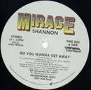 12'' - Shannon - Do You Wanna Get Away