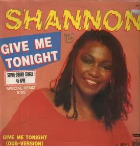 Shannon - Give Me Tonight