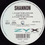 Shannon - It's Got To Be Love / To Be Loved