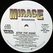 Shannon - Stop The Noise