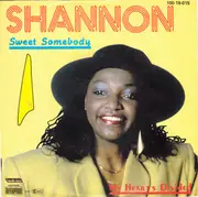 7'' - Shannon - Sweet Somebody / My Heart's Divided