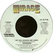 7inch Vinyl Single - Shannon - Do You Wanna Get Away