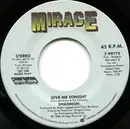 7inch Vinyl Single - Shannon - Give Me Tonight
