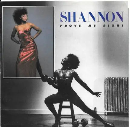 Shannon - Prove Me Right