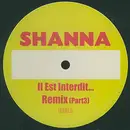 12inch Vinyl Single - Shanna - Il Est Interdit...Part 3