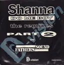 12inch Vinyl Single - Shanna - Do Me Boy (The Remixes - Part 2)