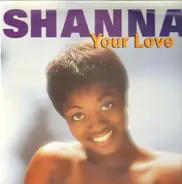 Shanna - Your Love