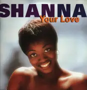 12inch Vinyl Single - Shanna - Your Love
