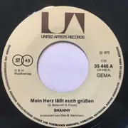7inch Vinyl Single - Shanny - Mein Herz Läßt Euch Grüßen / Heut' Bin Ich So Richtig Verliebt