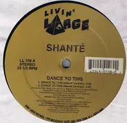 Shanté - Dance To This