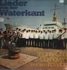 LP - Shanty-Chor Cuxhaven Und Dem Trio Maris - Lieder Von Der Waterkant