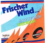 Shantychor Likedeeler Der Segelkameradschaft Horumersiel - Frischer Wind ...