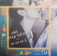 Shape - All My Life