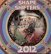 The Shape Shifters - 2012