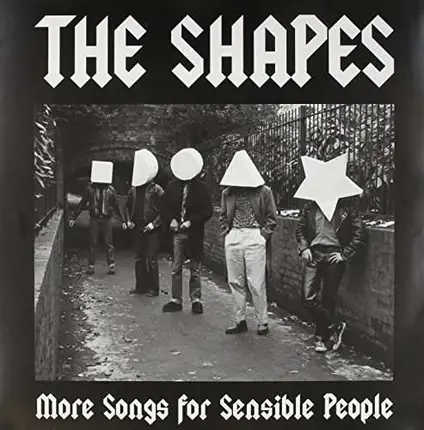 SHAPES - SONGS FOR SENSIBLE PEOPLE