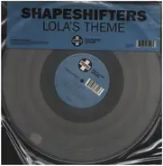 Shapeshifters - Lola's Theme