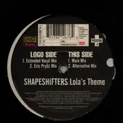 12inch Vinyl Single - Shapeshifters - Lola's Theme