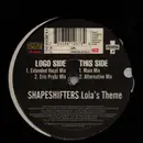 12inch Vinyl Single - Shapeshifters - Lola's Theme