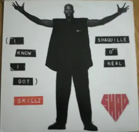 Shaquille O'Neal - (I Know I Got) Skillz