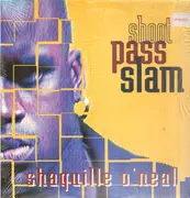 12'' - Shaquille O'Neal - Shoot Pass Slam