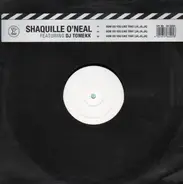 Shaquille O'neal feat. DJ Tomekk - How Do You Like That (ja, ja, ja)