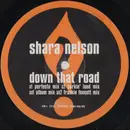 12inch Vinyl Single - Shara Nelson - Down That Road
