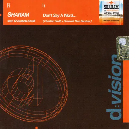 Sharam Feat. Anousheh Khalili - Don't Say A Word…