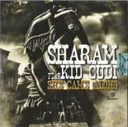 Sharam Feat. Kid Cudi - She Came Along