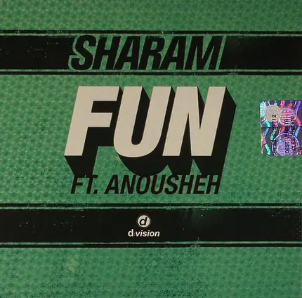 Sharam Ft. Anousheh - Fun