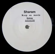 Sharam - Keep On Movin (Remixe)