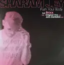 12'' - Sharam Jey Feat. Brixx - Push Your Body (Vol. 1)