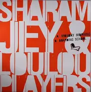Sharam Jey & Loulou Players - Monday Morning / Boarding School