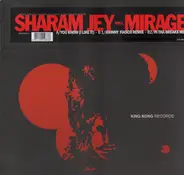 Sharam Jey Pres. Mirage - You Know