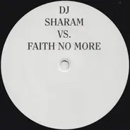 Sharam Jey VS. Faith No More - Last Cup Of Sorrow