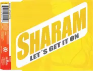 Sharam Jey - Let's Get It On