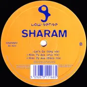Sharam - Let's Go / Kiss My Ass