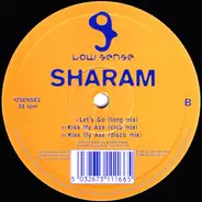 Sharam - Let's Go / Kiss My Ass