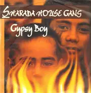 Sharada House Gang - Gypsy Boy