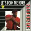 7inch Vinyl Single - Sharada House Gang - Let's Down The House