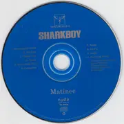 CD - Sharkboy - Matinee