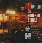 Sharkey And His Kings Of Dixieland , Papa Celestin And His Tuxedo Jazz Band - Midnight On Bourbon Street
