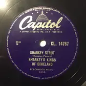 Sharkey And His Kings Of Dixieland - Sharkey Strut / Look Sharp, Be Sharp